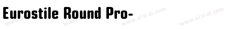Eurostile Round Pro字体转换